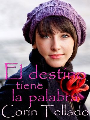 cover image of El destino tiene la palabra